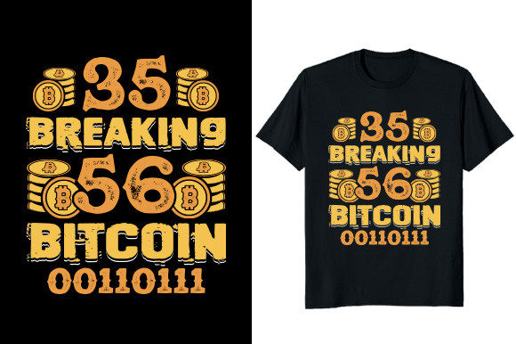35 Breaking 56 Bitcoin 00110111 T-shirt Review