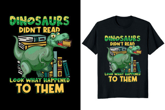 Dinosaurs Didn t Read Look What Happened
