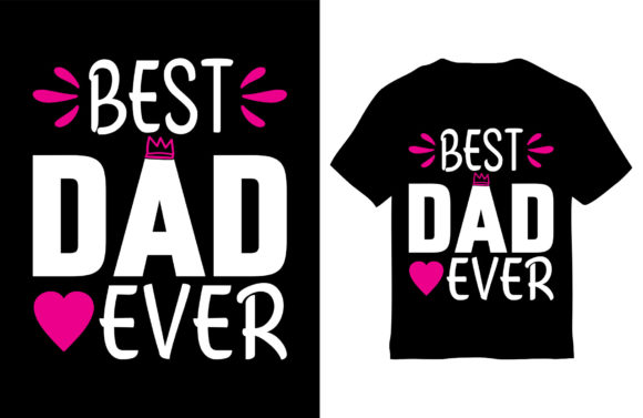 Father s Day T-Shirt, Best Dad Ever Review