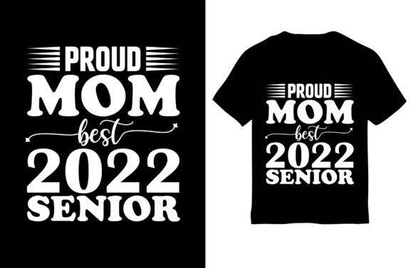 Mom T-Shirt Design, Proud Mom Best 2022 Review